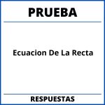 Prueba Ecuacion De La Recta