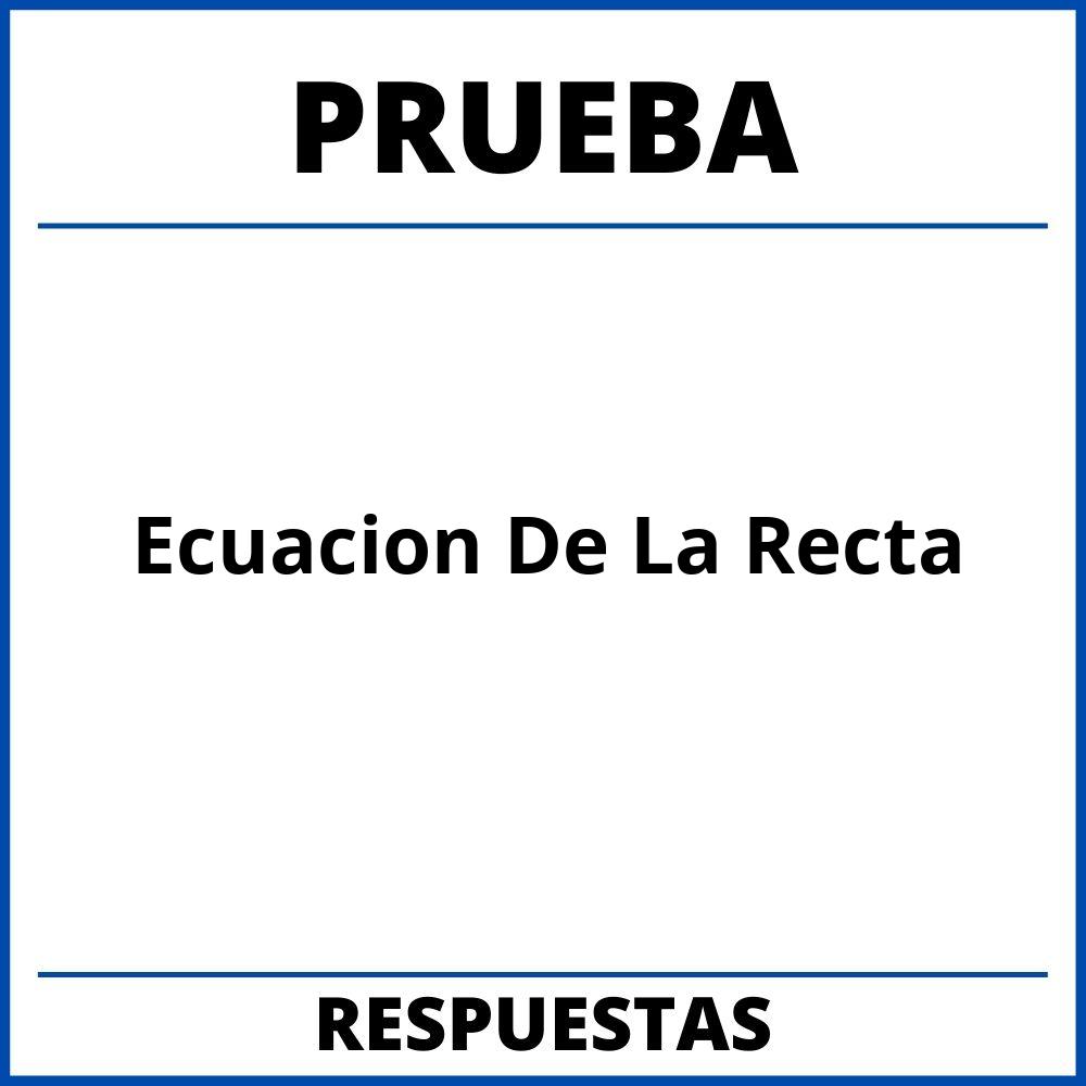 Prueba Ecuacion De La Recta