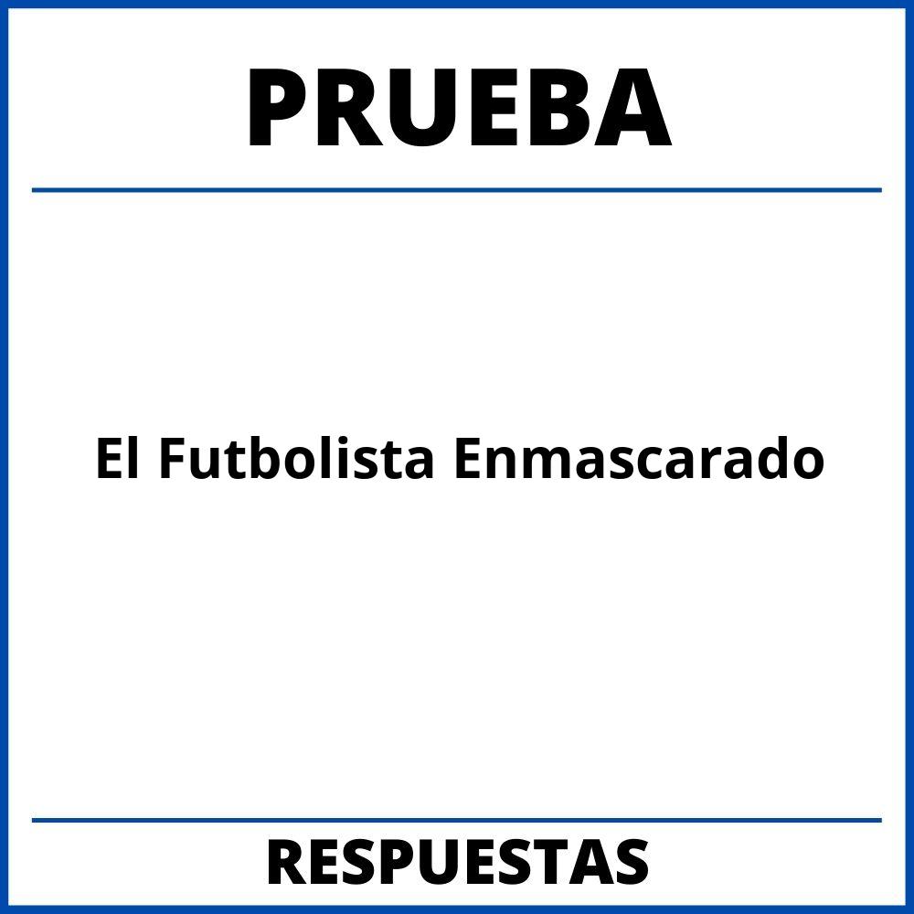 Prueba Del Libro El Futbolista Enmascarado