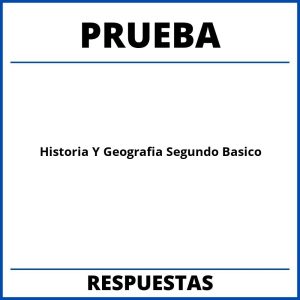 Prueba De Historia Y Geografia 5 Basico 2024