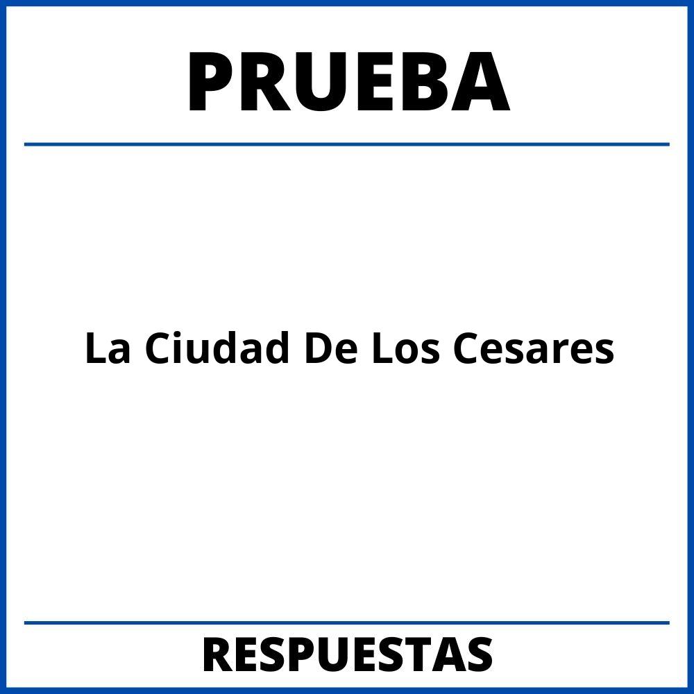 Prueba Del Libro La Ciudad De Los Cesares