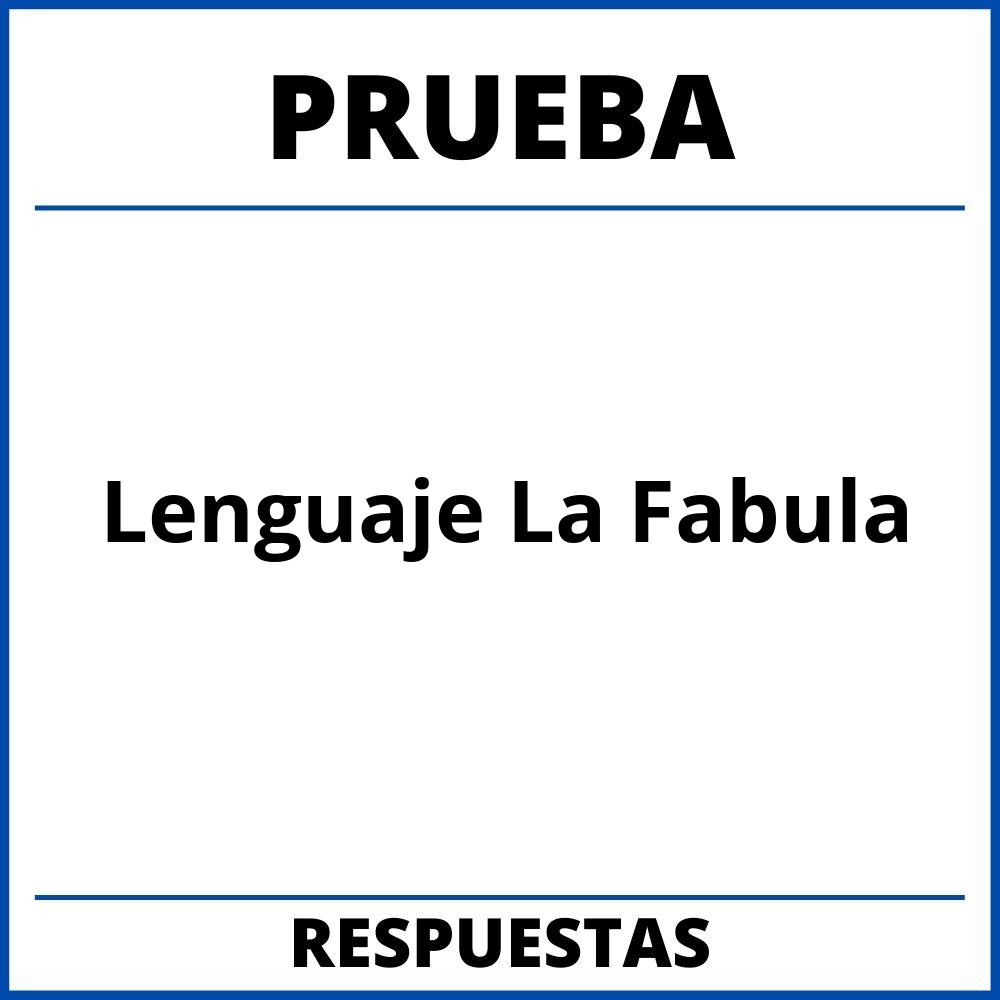 Prueba De Lenguaje La Fabula 2024