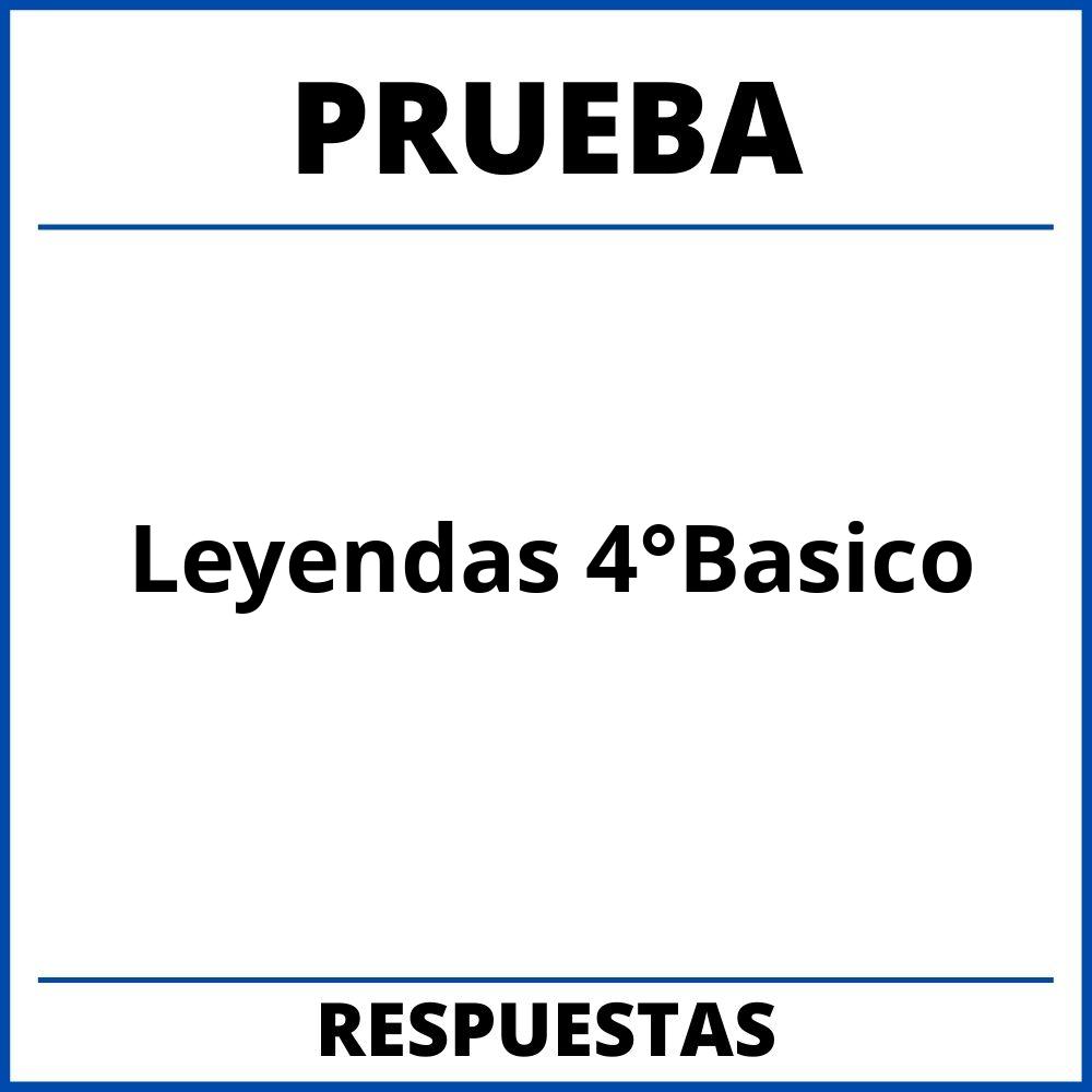 Prueba De Leyendas 4°Basico