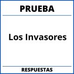 Prueba De Los Invasores Con Respuestas