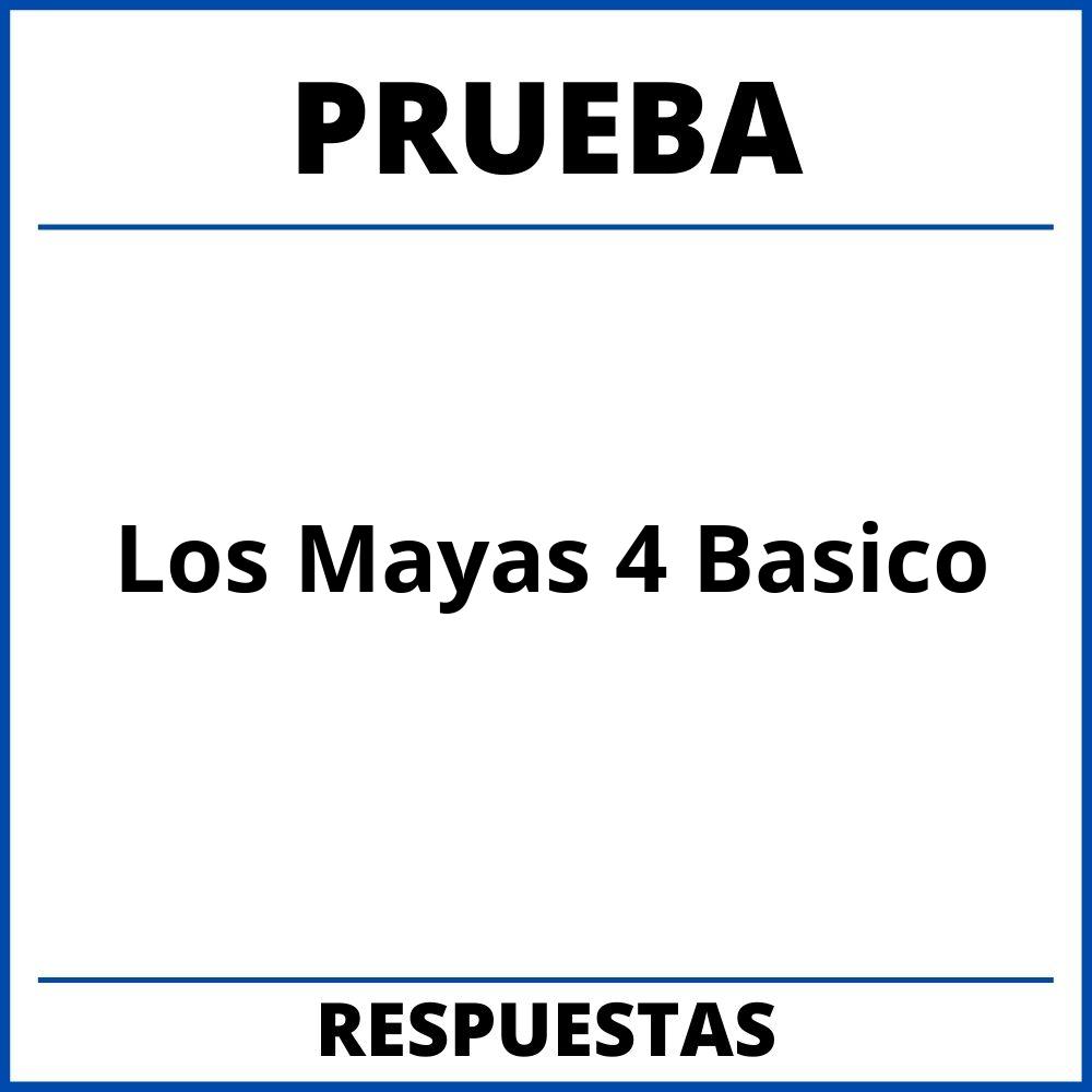 Prueba De Los Mayas 4 Basico Pdf