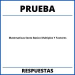 Prueba De Matematicas Sexto Basico Multiplos Y Factores