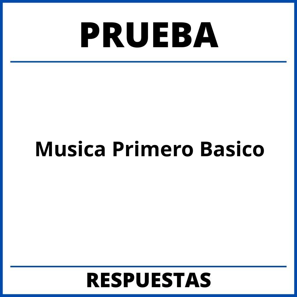 Prueba De Musica Primero Basico