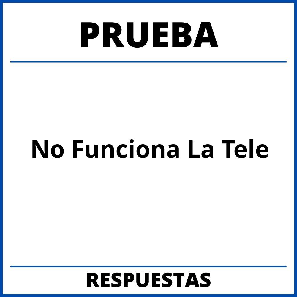 Prueba Libro No Funciona La Tele