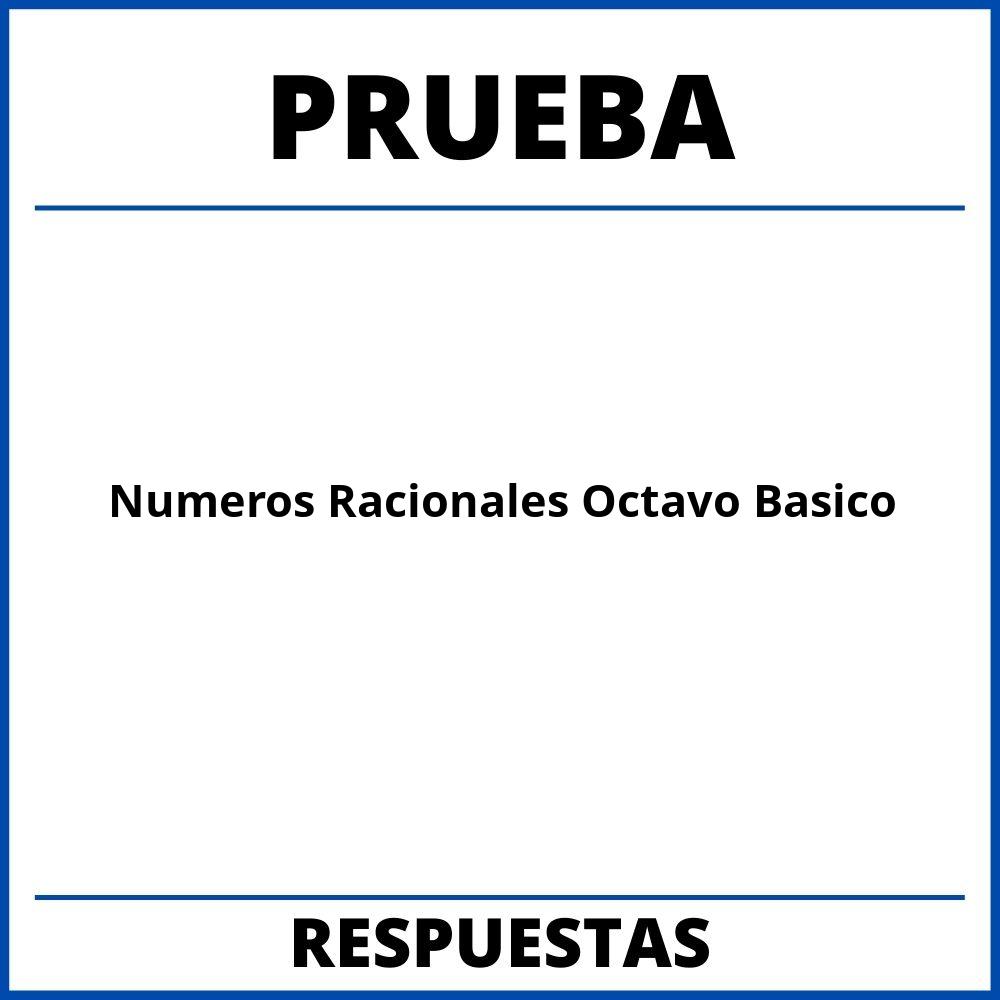 Prueba De Numeros Racionales Octavo Basico