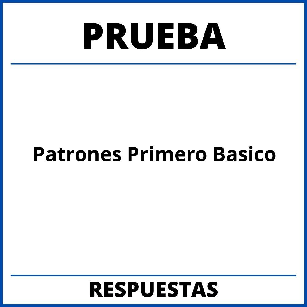 Prueba De Patrones Primero Basico