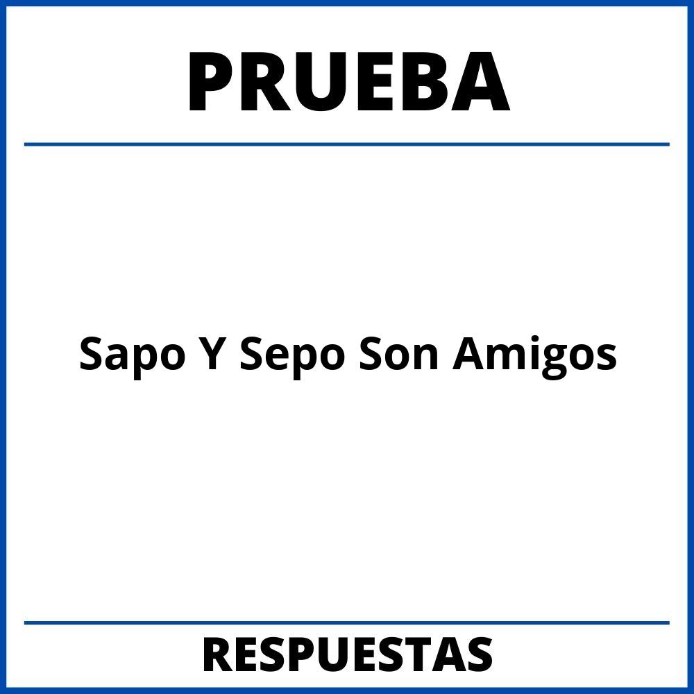 Prueba Del Libro Sapo Y Sepo Son Amigos